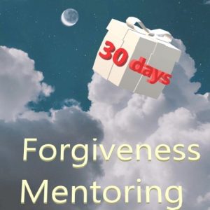The 30 days Forgiveness Mentoring Program