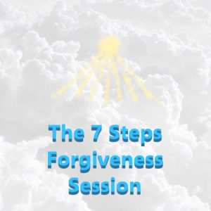 The 7 Steps Forgiveness Session