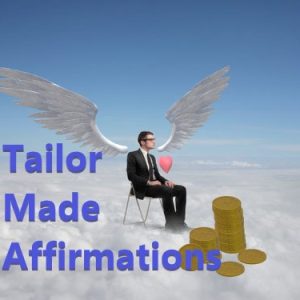 The Tailor made Affirmations